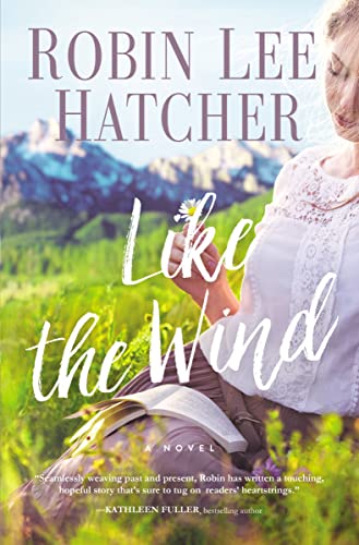 Like the Wind By: Robin Lee Hatcher