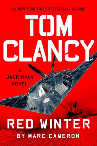 Tom Clancy:  Red Winter By: Marc Cameron