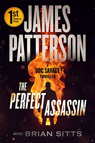The Perfect Assassin By: James Patterson & Brian Sitts  